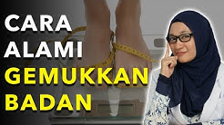 Cara Menggemukkan Badan Secara Alami  - Durasi: 4.19. 