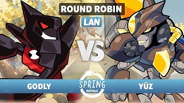 Godly vs Yüz - Round Robin - Spring Royale Invitational 2023 - LAN 1v1