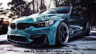 Bass🔊 Music 🎶😎 Linius ft. Kordas - Don't wanna go home. Press 🔔🔔to avoid losing videos