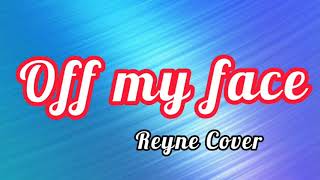 OOf MY FACE (Lyrics) | (Reyne Cover) - (christian version) | justin Bieber