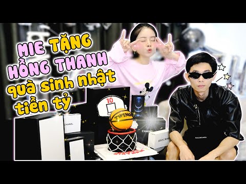 #1 Mie tặng Hồng Thanh quà sinh nhật tiền tỷ và cái kết ko ngờ ☺️ Mới Nhất