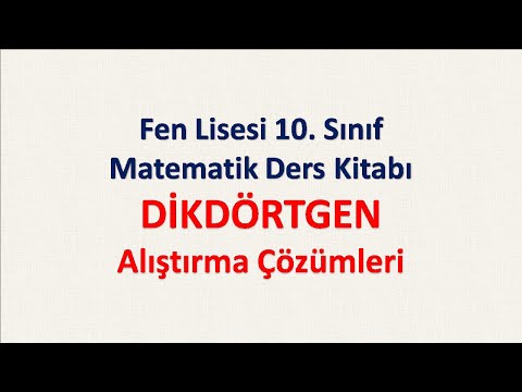 Dikdörtgen Alıştırma Çözümleri - Fen Lisesi 10. Sınıf Matematik Ders Kitabı Sayfa 304