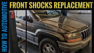 How to Replace Front Shocks on a 2000 Jeep Grand Cherokee