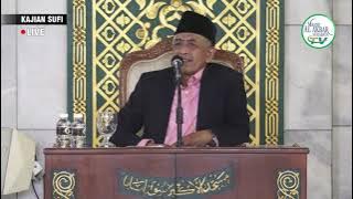 PENCERAHAN SUFI - Dr. KH. M. Luqman Hakim | Kajian Cahaya Ilahi Surabaya 5 Maret 2022