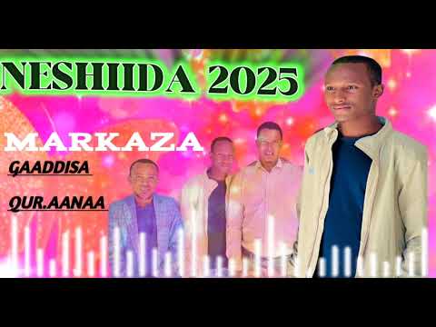 NESHIIDA EBBA MARKAZA GAADDISA QUR AANAA MUNASHID RAMADAN ABDII Comingsoon Subscribe Godha
