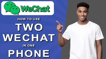 How to use two wechat in one phone (2024)