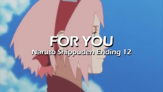 Naruto Shippuden Ending 12 - For You [Legendado PT-BR]