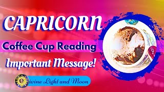 Capricorn! No WAY! A DIVINE BLESSING Helps You Leave The Past Behind! Coffee Cup & Tarot Reading