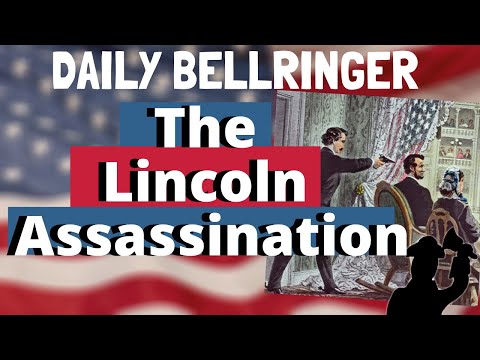 The Lincoln Assassination