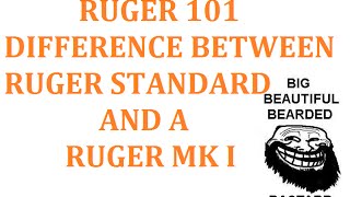 Ruger Standard or Ruger Mk I