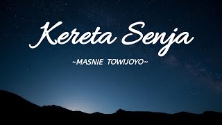 Kereta Senja - Masnie Towijoyo || Lirik