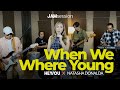 When We Where Young - Adele | Cover by HEYYOU X Natasha Donalda