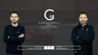 GLBIL 2024 - MECZ 080 [GRUPA A] WOJCIECH SZALCZYŃSKI vs DARIUSZ ANDERSON