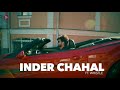 GERI - INDER CHAHAL (Full Video Song) FT WHISTLE | RAJAT NAGPAL - LATEST PUNJABI 2020 DBN