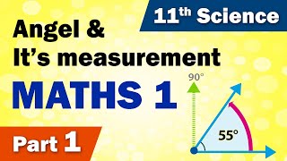 Class 11 Mathematics 1 | Chapter 1 | Angle and its Measurement | Part 1 | Home Revise