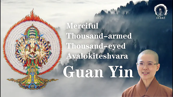 Thousand-Armed andThousand-Eyed Avalokiteshvara  (Princess MiaoShan)  | Guan Yin | Master  Miao Jing - DayDayNews