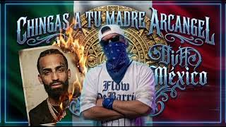 CHINGAS A TU MADRE ARCÁNGEL - [Flow De Barrió S13]
