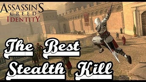 Assassin Creed Identity The Best Stealth Kill