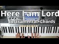 Here I am Lord (Instrumental) Lyrics and Chords