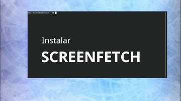 Instalar Screenfetch | Fedora31