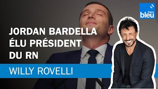 Jordan Bardella élu président du Rassemblement national - Le billet de Willy Rovelli