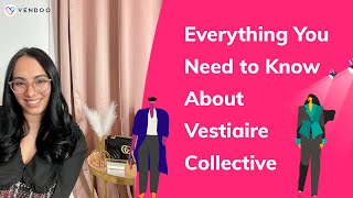 Everything You Need to Know About Vestiaire Collective