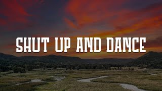 Shut Up And Dance, One Last Time, Uptown Funk (Lyrics) - Walk The Moon