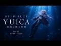 【睡眠導入BGM】DEEP BLUE YUICA｜深海に眠る時間 Vol.01音が消えていく58分