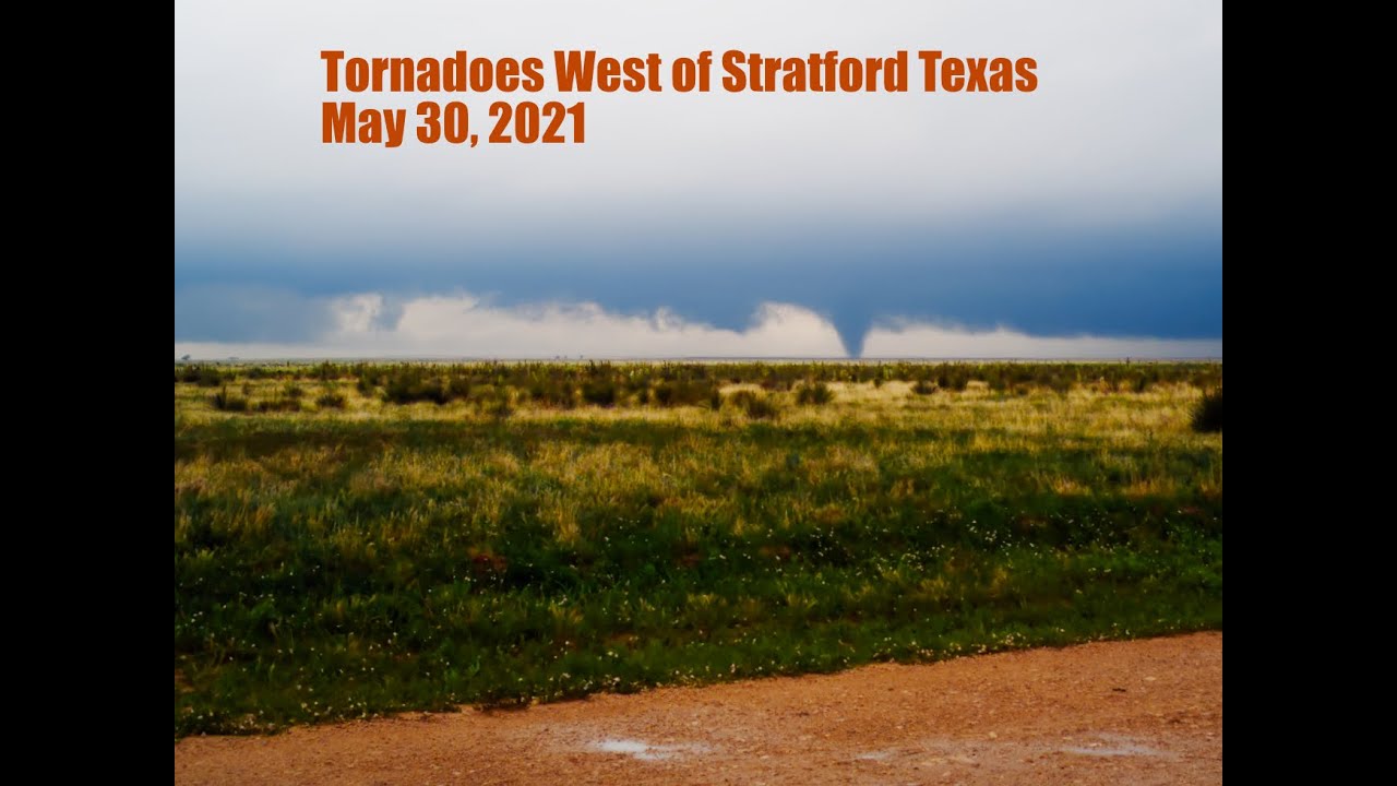 Tornadoes West of Stratford Texas May 30, 2021 - YouTube