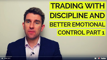 Trading with Discipline and Better Emotional Control; Part 1 ✊
