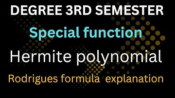 Rodrigues formula explanation in hermite polynomial very importantquestion for 10M#specialfunctions