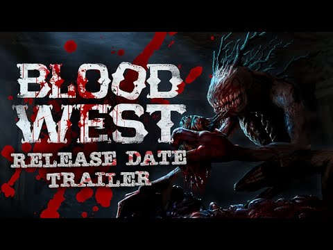 Blood West - Release Date Trailer