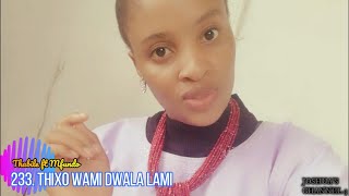 Thabile Mthombeni ft Mfundo Phungula | Thixo Wami Dwala Lami