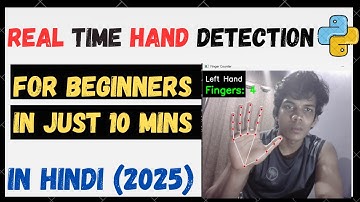 Count Fingers with Python OpenCV | Real-Time Hand Detection (Hindi Tutorial)