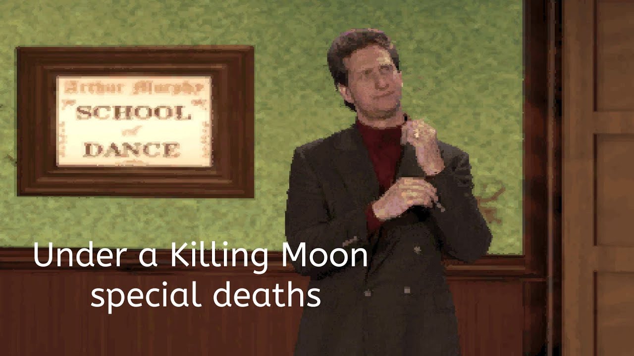 Tex Murphy: Under a Killing Moon special deaths
