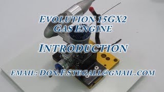 Evolution 15GX2 Gas Engine - Introduction