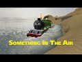 Something in the Air (S5) ROBLOX Remake