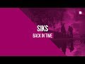 Siks - Back In Time [FREE DOWNLOAD]