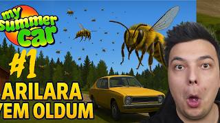 Arilara Öldüm My Summer Car Oynadik Bölüm 1
