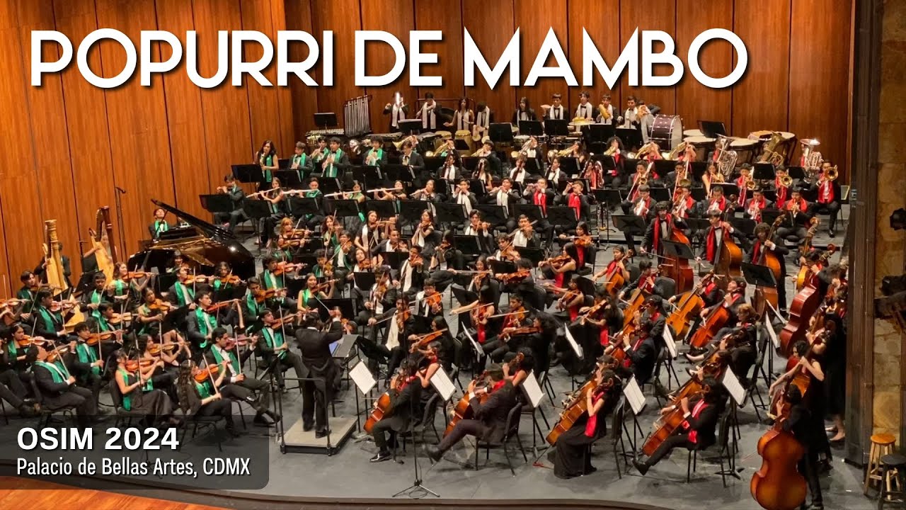 Popurrí de Mambo de Pérez Prado.  OSIM 2024, Palacio de Bellas Artes