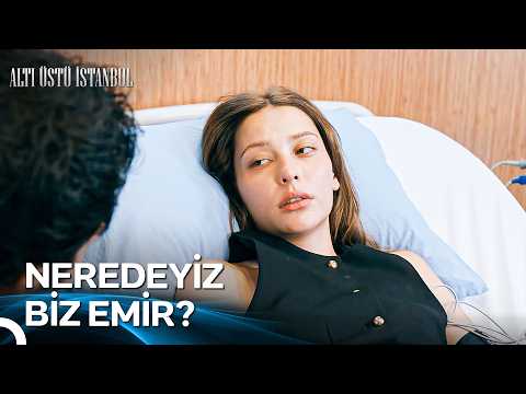 Gözünü Açan Naz'ın İlk Sözü "Emir" Oldu | Altı Üstü İstanbul 13. Bölüm