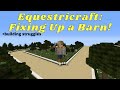 Finishing an Unfinished Plot! ~ Equestricraft