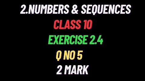 Exercise 2.4 5th Sum Class 10th Maths