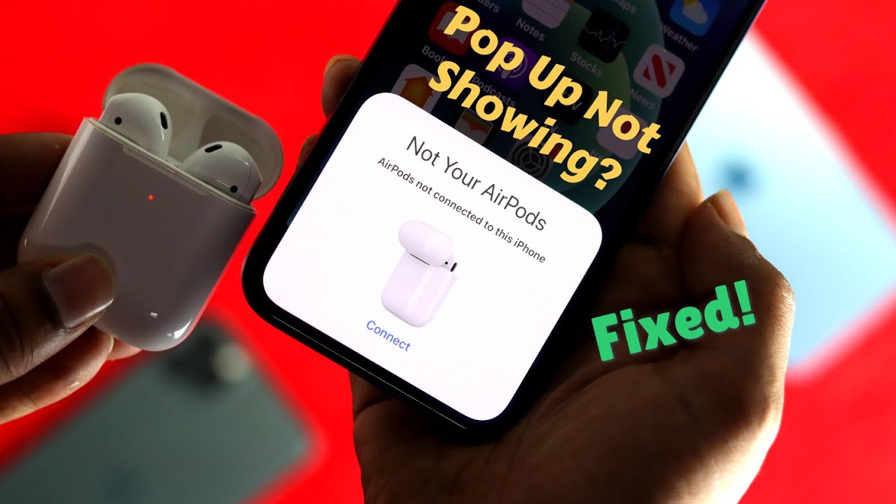 AirPods Pop up Not Showing up on iPhone YouTube