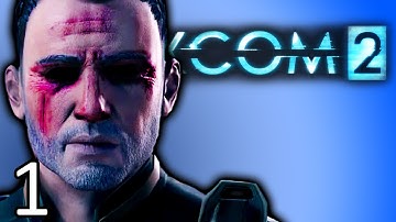We Lost | XCOM 2 Gameplay ep 1 (Blind XCOM 2 Let