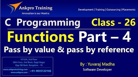 C language - Class 26 : Function parameters pass by value and pass by reference - Part 4