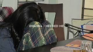 rihanna - needed me (sped up)