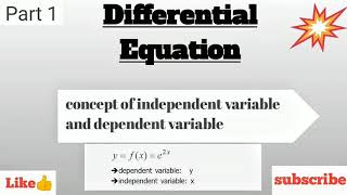 Independent and dependent variable in differential equations,engineering mathematics 2