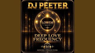 DEEP LOVE FREQUENCY