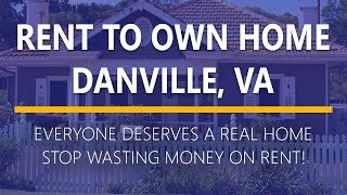 Rent to Own Homes in Danville, Virginia